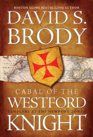 [Templars in America 01] • Cabal of The Westford Knight